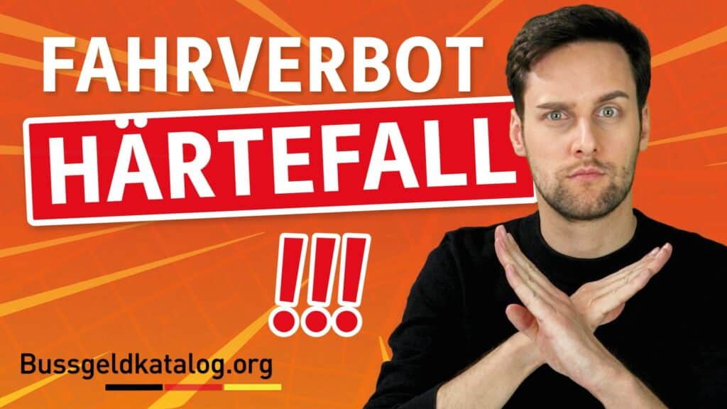 Was bedeutet das Fahrverbot im Härtefall? Dieses Video erklärt's!